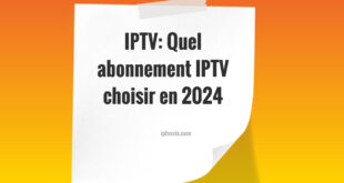 Choisir Abonnement IPTV 2024