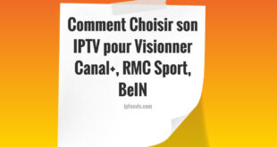 comment choisir la meilleure IPTV