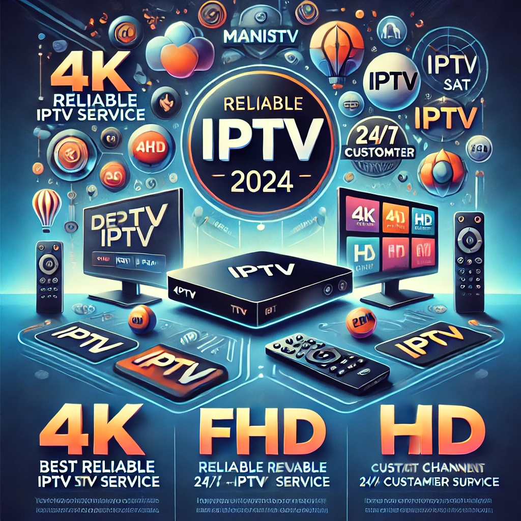 Meilleur IPTV Fiable Sans Coupure