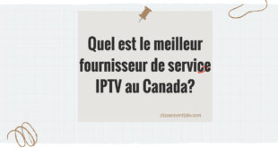 meilleur fournisseur de service IPTV au Canada